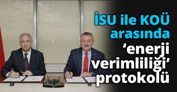 İSU ile KOÜ arasında ‘enerji verimliliği’ protokolü
