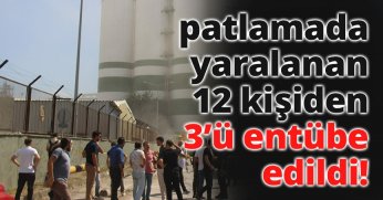 patlamada yaralanan 12 kişiden 3’ü entübe edildi!