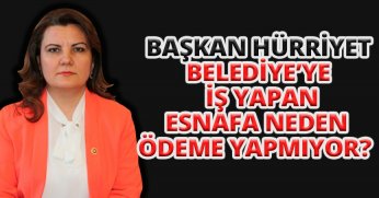 Hürriyet, Belediye'ye İş Yapan Esnafa Neden Ödeme Yapmıyor?