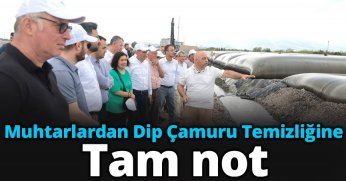 Muhtarlardan Dip Çamuru Temizliğine tam not