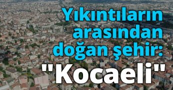 Yıkıntıların arasından doğan şehir: 