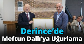 Derince’de Meftun Dallı’ya Uğurlama