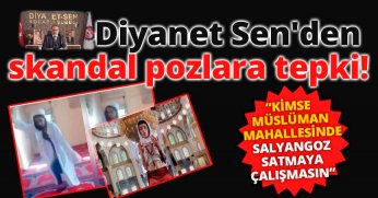 Diyanet Sen'den skandal pozlara tepki!