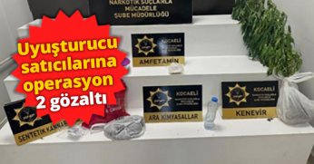 Uyuşturucu satıcılarına operasyon: 2 gözaltı