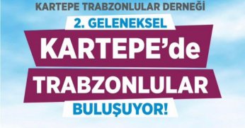 Kartepeli Trabzonlular ikinci buluşmaya hazırlanıyor