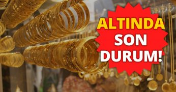 ALTINDA SON DURUM!