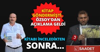 KİTAP GÖNDERMİŞTİ, ÖZSOY'DAN AÇIKLAMA GELDİ!