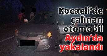 Kocaeli’de çalınan otomobil Aydın’da yakalandı