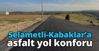 Selametli-Kabaklar’a asfalt yol konforu