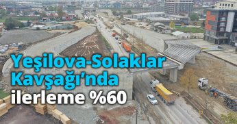 Yeşilova-Solaklar Kavşağı’nda ilerleme %60