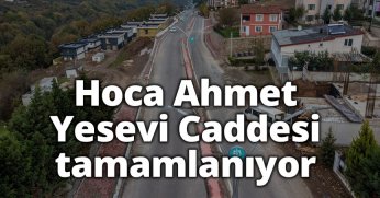 Hoca Ahmet Yesevi Caddesi tamamlanıyor