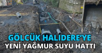 GÖLCÜK HALIDERE’YE YENİ YAĞMUR SUYU HATTI