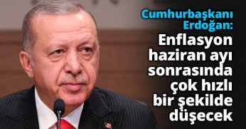 Enflasyon haziran ayı sonrasında çok hızlı bir şekilde düşecek