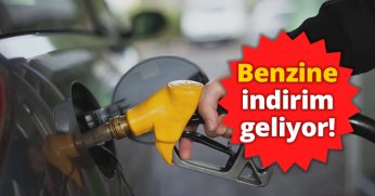 Benzine indirim geliyor!