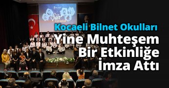 Kocaeli Bilnet Okulları yine muhteşem bir etkinliğe imza attı