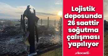 Lojistik deposunda 26 saattir soğutma çalışması yapılıyor