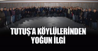 TUTUŞ’A KÖYLÜLERİNDEN YOĞUN İLGİ 