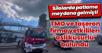 Silolarda patlama meydana gelmişti, TMO ve taşeron firma yetkilileri 