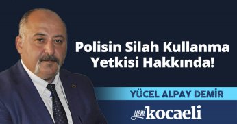 Polisin Silah Kullanma Yetkisi Hakkında!