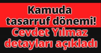Cevdet Yılmaz detayları açıkladı