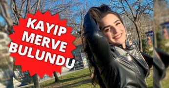 KAYIP MERVE BULUNDU