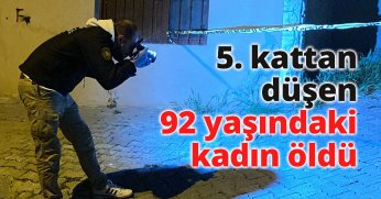 5. kattan düşen 92 yaşındaki kadın öldü