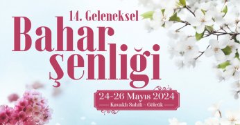 14. GELENEKSEL BAHAR ŞENLİĞİ GÖLCÜK'TE BAŞLIYOR
