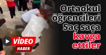 Saç saça kavga ettiler