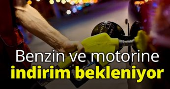 Benzin ve motorine indirim bekleniyor