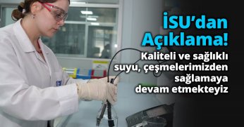 Kaliteli ve Sağlıklı İçilebilir Suyun Teminini, Çeşmelerimizden Sağlamaya Devam Etmekteyiz