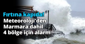 Meteoroloji'den Marmara dahil 4 bölge için alarm
