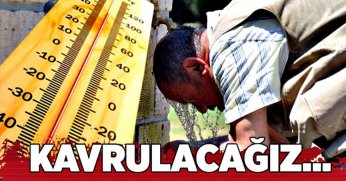 Sıcaklar 8 derece daha yükselecek