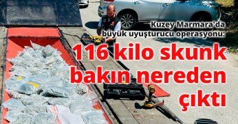 116 kilo skunk bakın nereden çıktı