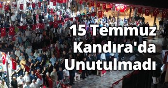 15 Temmuz Kandıra'da Unutulmadı