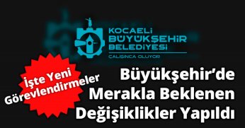 Büyükşehir'de beklenen değişiklik yapıldı