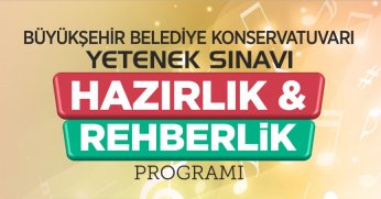 Büyükşehir Konservatuvarı’ndan Tanıtım ve Rehberlik programı