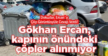 Dokuzlar, Ercan'a Çöp Görüntüsyüle Cevap Verdi!