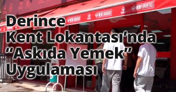 Derince Kent Lokantası’nda  “Askıda Yemek” Uygulaması