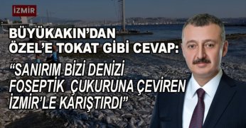 “Sanırım bizi denizi foseptik  çukuruna çeviren İzmir’le karıştırdı”
