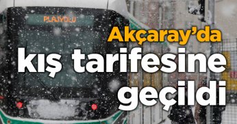 Akçaray’da kış tarifesine geçildi