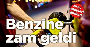 Araç sahipleri dikkat: Benzine zam geldi