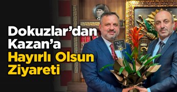 Dokuzlar’dan Kazan’a Hayırlı Olsun Ziyareti