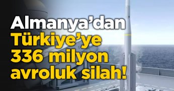 Almanya’dan Türkiye’ye 336 milyon avroluk silah!