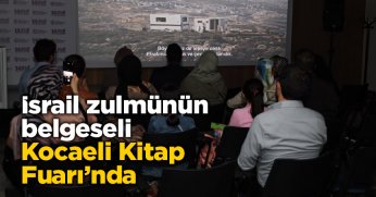 İsrail zulmünün belgeseli Kocaeli Kitap Fuarı’nda
