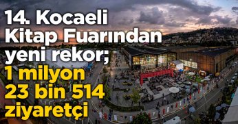 14. Kocaeli Kitap Fuarından yeni rekor;  1 milyon 23 bin 514 ziyaretçi