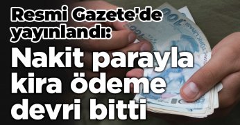 Nakit parayla kira ödeme devri bitti