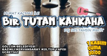 GÖLCÜK'TE TİYATRO KEYFİ “BİR TUTAM KAHKAHA” İLE SÜRECEK