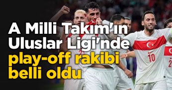 A Milli Takım'ın Uluslar Ligi'nde play-off rakibi belli oldu