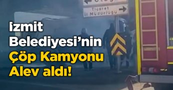 Çöp Kamyonu Alev Aldı