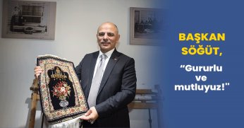 “Gururlu ve mutluyuz!''